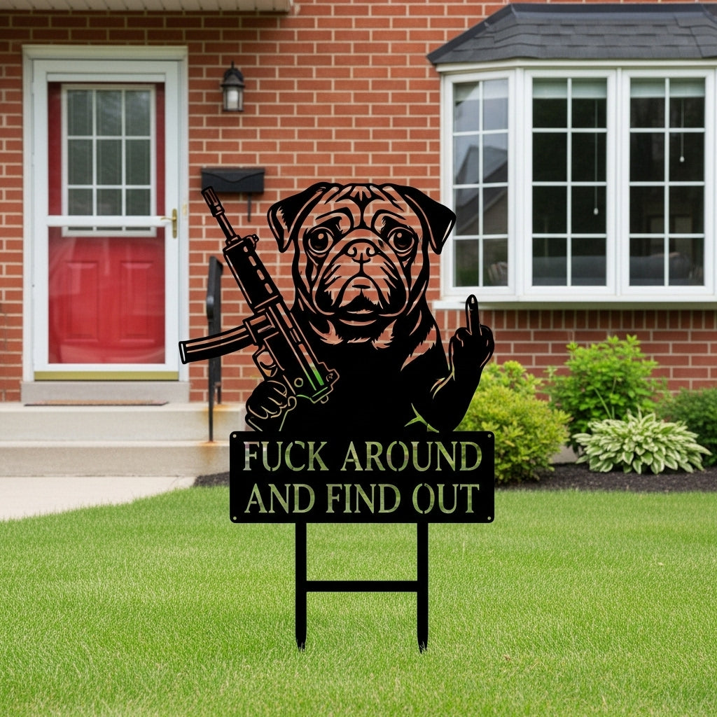 "F*ck Around & Find Out" Garden Guardians
